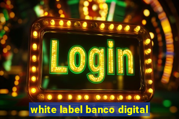 white label banco digital